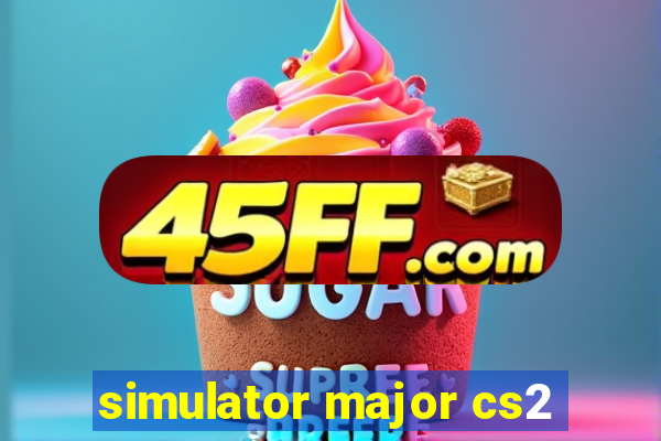 simulator major cs2